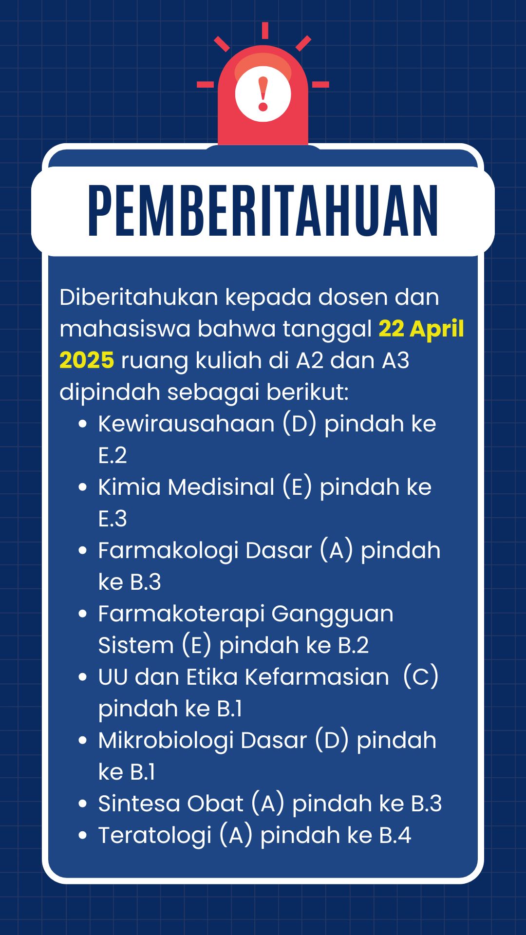 PEMBERITAHUAN PEMINDAHAN RUANG KULIAH TANGGAL 22 APRIL 2025